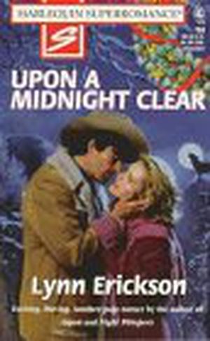 Upon A Midnight Clear by Lynn Erickson