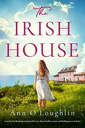 The Irish House by Ann O'Loughlin
