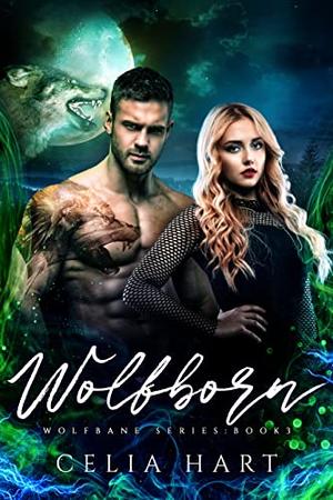 Wolfborn (Wolfbane #3)