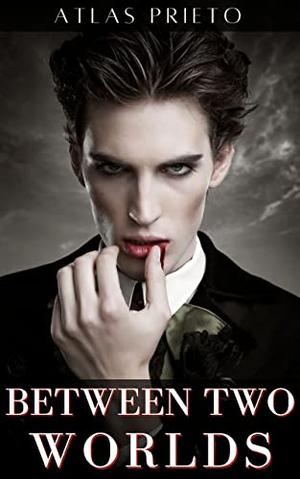 Between Two Worlds by Atlas Prieto