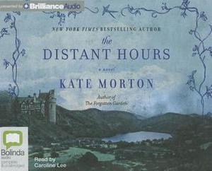 The Distant Hours by Kate Morton, Caroline Lee