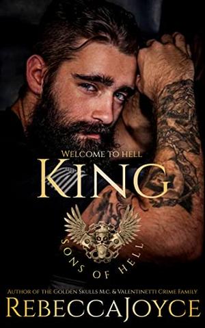 King: Sons of Hell M.C. by Rebecca Joyce