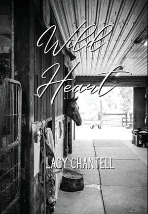 Wild Heart by Lacy Chantell