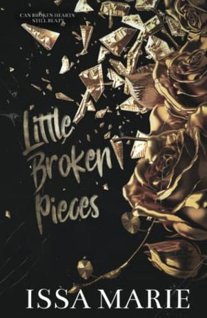 Little Broken Pieces by Issa Marie