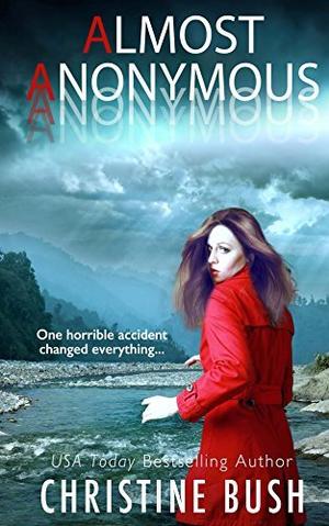Almost Anonymous by Christine Bush