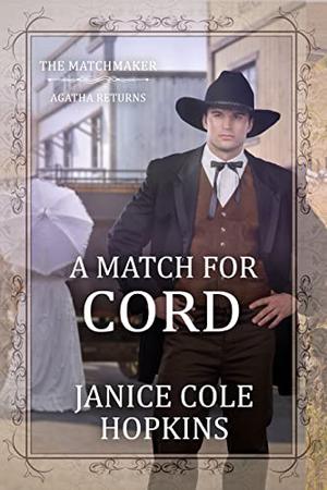 A Match for Cord by Janice Cole Hopkins