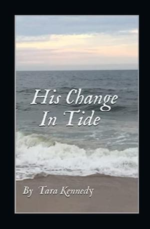 His Change in Tide by Tara Kennedy