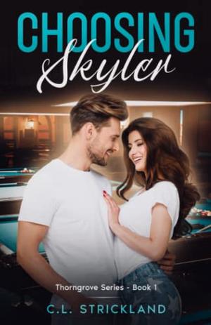 Choosing Skyler by C.L. Strickland