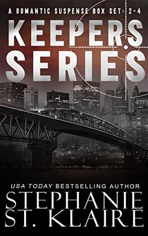 The Keepers Series Box Set: Books 4-6 by Stephanie St. Klaire