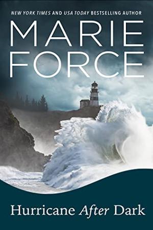 Hurricane After Dark by Marie Force