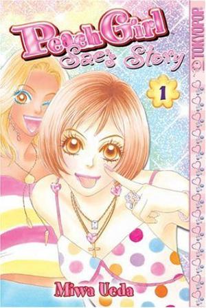 Peach Girl 1: Sae's Story by Miwa Ueda