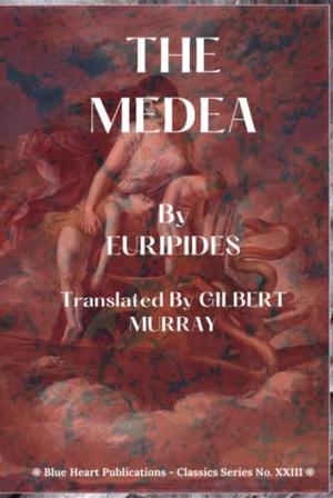 THE MEDEA by Euripides