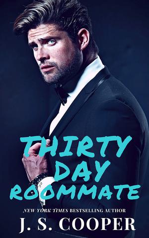 Thirty Day Roommate by J.S. Cooper