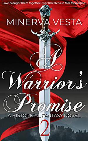 A Warrior's Promise 2 (A Warrior's Promise #2)