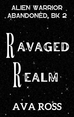 Ravaged Realm by Ava Ross
