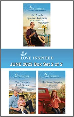 Love Inspired June 2023 Box Set - 2 of 2: An Uplifting Inspirational Romance by Jocelyn McClay, Jill Kemerer, Angie Dicken