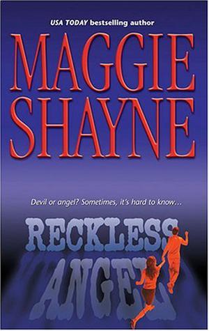 Reckless Angel by Maggie Shayne