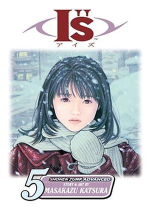 I"s, Volume 05: Scorched Past by Masakazu Katsura