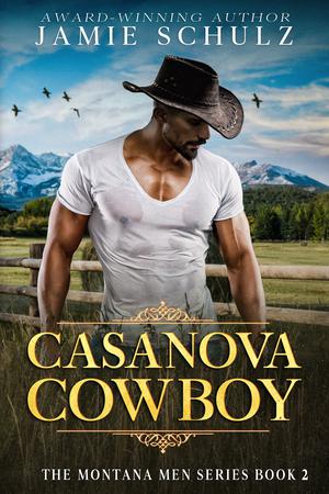 Casanova Cowboy by Jamie Schulz