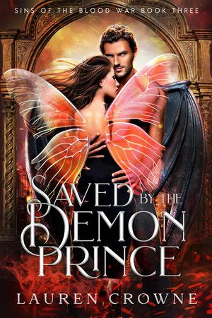 Saved by the Demon Prince (Sins of the Blood War #3)