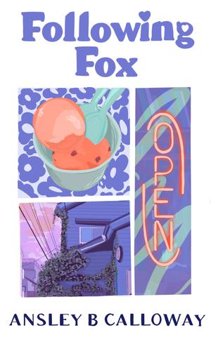 Following Fox by Ansley B. Calloway