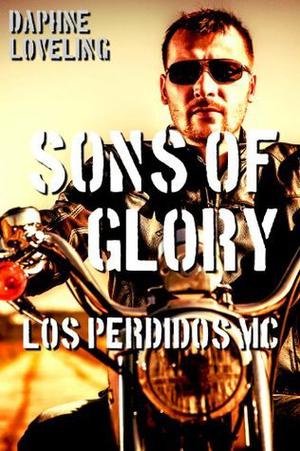 Sons of Glory (Los Perdidos MC #1)