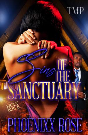 SINS OF THE SANCTUARY by Phoenixx Rose