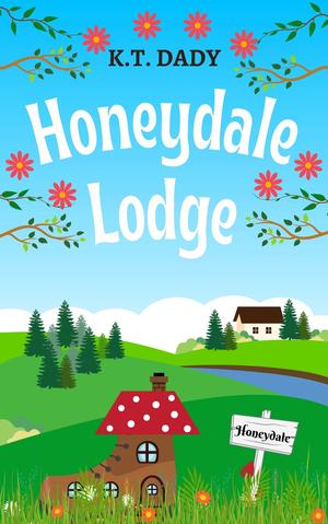 Honeydale Lodge by K.T. Dady
