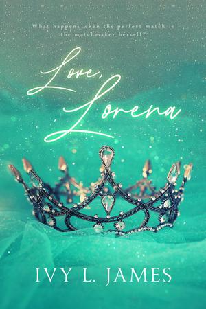 Love, Lorena by Ivy L. James