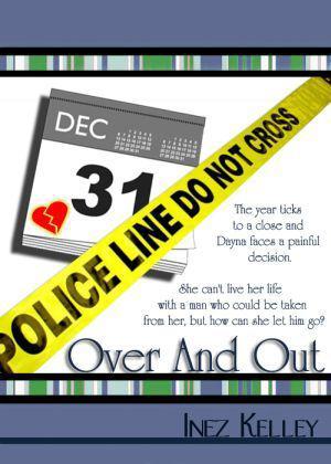 Over and Out by Inez Kelley