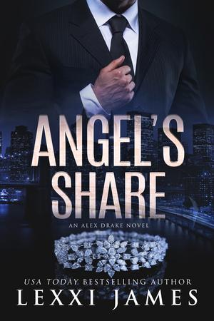 Angel's Share by Lexxi James