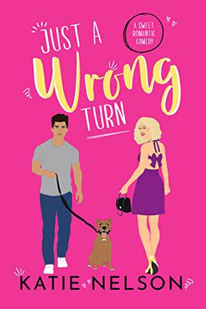 Just a Wrong Turn (There's Gotta Be Something More #2)