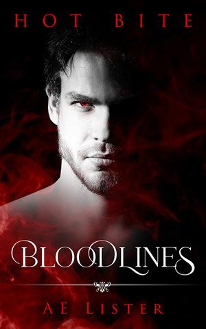 Bloodlines: A Hot Bite story by A.E. Lister