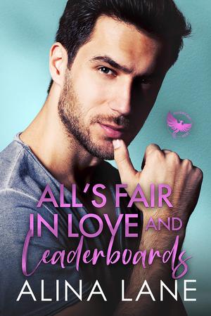 All's Fair in Love and Leaderboards (Phoenician Heat #1)