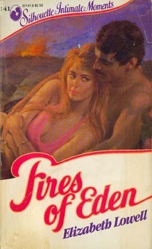 Fires of Eden by Elizabeth Lowell
