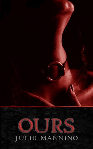 Ours: (An M/M Prison Romance) (Mine #3)