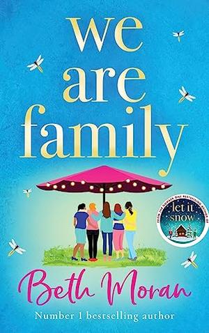 We Are Family by Beth Moran