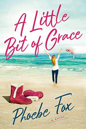 A Little Bit of Grace by Phoebe Fox