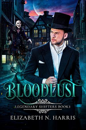 Bloodlust by Elizabeth N. Harris