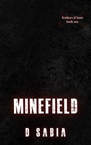 Minefield: MC Dark Romance by Dani Sabia