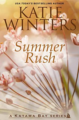 Summer Rush (Katama Bay #12)