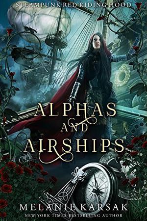 Alphas and Airships by Melanie Karsak