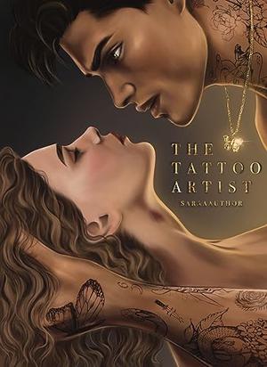 The Tattoo Artist by Sara AAuthor