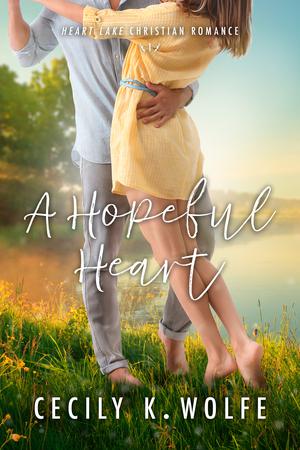 A Hopeful Heart by Cecily K. Wolfe