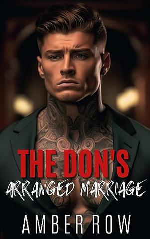 The Don's Arranged Marriage by Amber Row