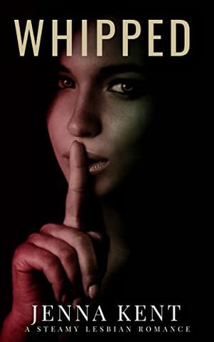 Whipped (Ava and Alana Diaries #2)