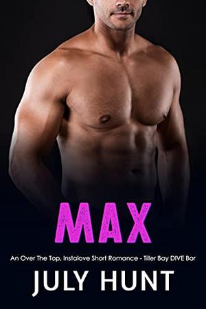 Max by July Hunt