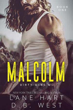 Malcolm (Dirty Aces MC #1)