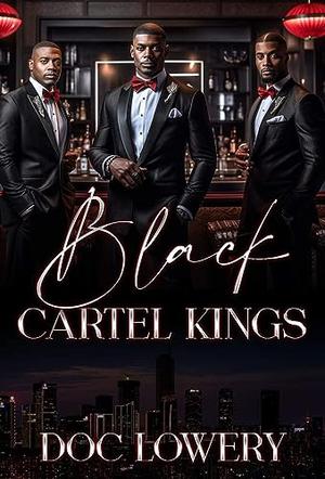 Black Cartel Kings by Darrin Lowery
