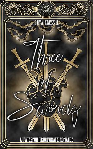 Three of Swords by Miya Kressin